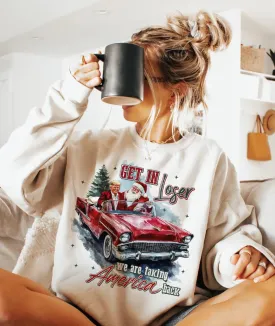 Get In Loser We Are Taking America Back Cream/Tan Sweatshirt or Tshirt (FINAL SALE)